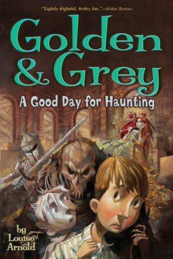 Golden & Grey: A Good Day for Haunting (Golden & Grey (Paperback)) Cover Image