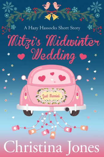 Mitzi's Midwinter Wedding: A Hazy Hassocks Short Story (The Hazy Hassocks Series) Cover Image