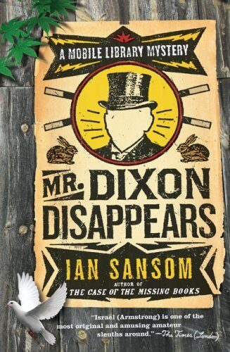 Mr. Dixon Disappears (The Mobile Library Mystery Series Book 2)