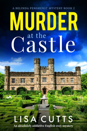 Murder at the Castle (A Belinda Penshurst Mystery Book 2)