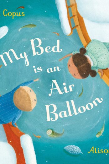 My Bed is an Air Balloon Cover Image