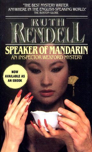 Speaker of Mandarin (An Inspector Wexford Mystery)