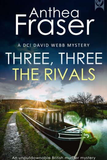 THREE, THREE, THE RIVALS a gripping British crime mystery full of twists (Detective Webb Murder Mysteries Book 10) Cover Image