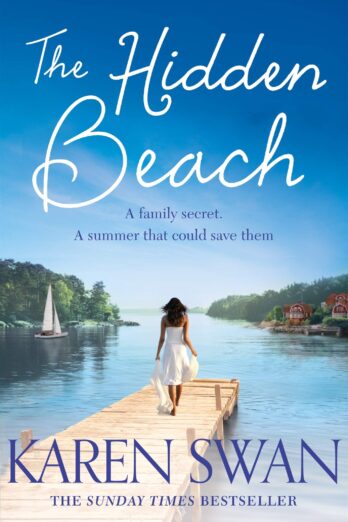 The Hidden Beach: A Page-Turning Summer Story of Romance, Secrets and Betrayal Cover Image