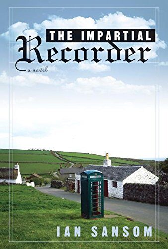 The Impartial Recorder: A Novel Cover Image