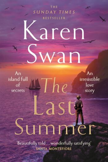 The Last Summer: A wild, romantic tale of opposites attract . . . (The Wild Isle Book 1) Cover Image