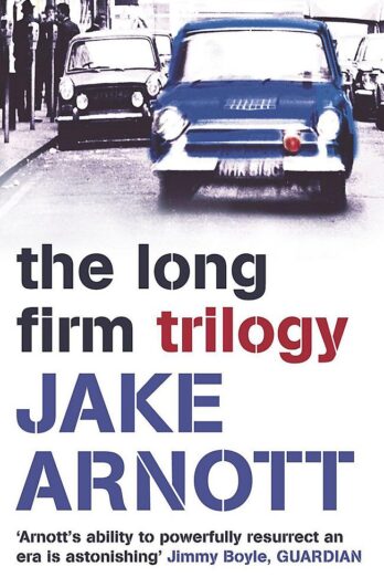 The Long Firm Trilogy