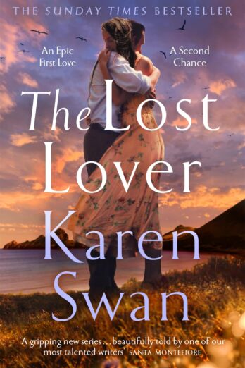 The Lost Lover: A captivating epic tale of second chances from the Sunday Times Bestseller (The Wild Isle Series Book 3) Cover Image