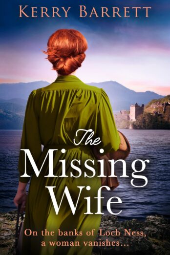 The Missing Wife: An utterly gripping and emotional historical fiction novel Cover Image