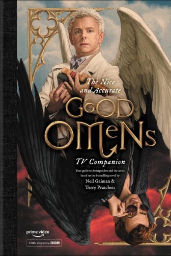 The Nice and Accurate Good Omens TV Companion