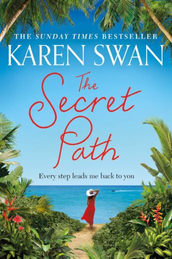 The Secret Path: The Romantic Adventure of a Lifetime Awaits . . . Cover Image