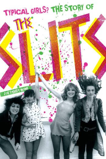 Typical Girls? The Story of the Slits Cover Image