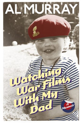 Watching War Films With My Dad Cover Image