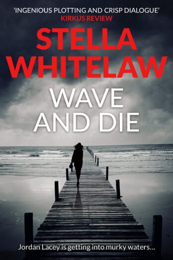 Wave and Die (Jordan Lacey Mysteries Book 2)