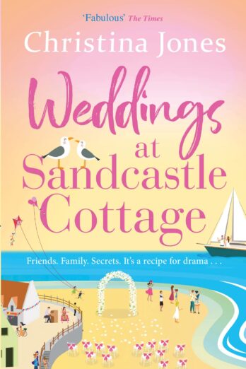 Weddings At Sandcastle Cottage: A heart-warming, feel-good romance to fall in love with - NEW for 2024! Cover Image