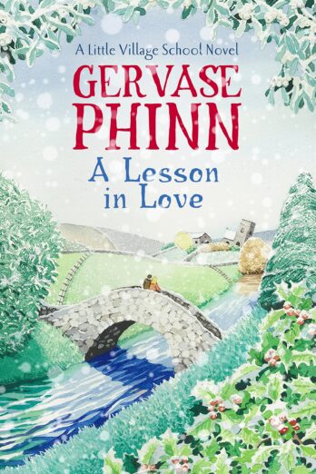 A Lesson in Love (The Little Village School Series Book 4)