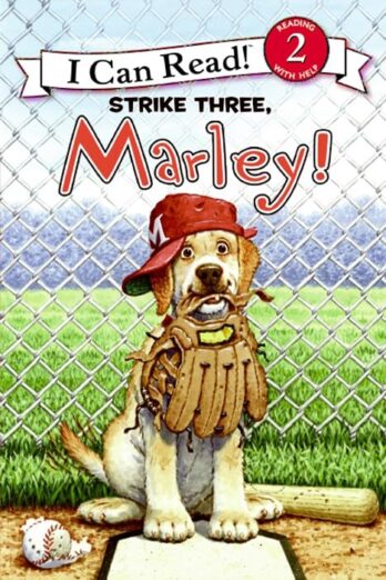 Marley: Strike Three, Marley! (I Can Read Level 2)