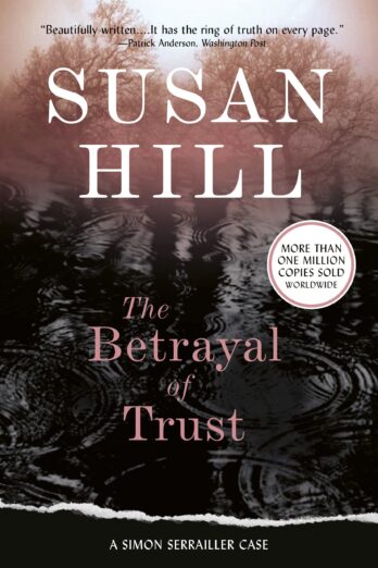 The Betrayal of Trust (A Simon Serrailler Mystery Book 6)