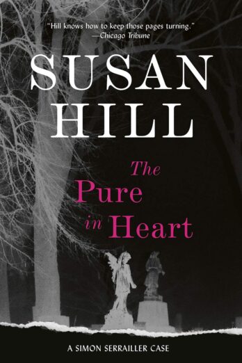 The Pure in Heart (A Simon Serrailler Mystery)