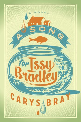 A Song for Issy Bradley: A Novel