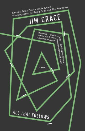 All That Follows: A Novel