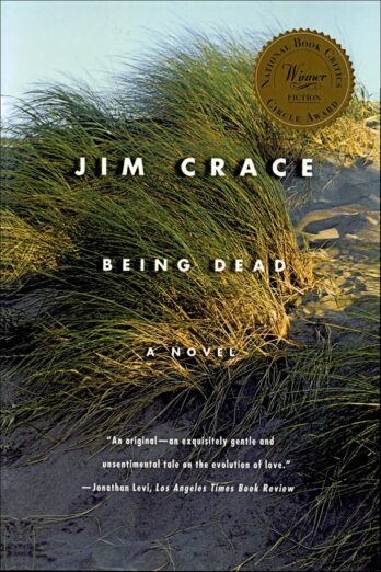 Being Dead: A Novel
