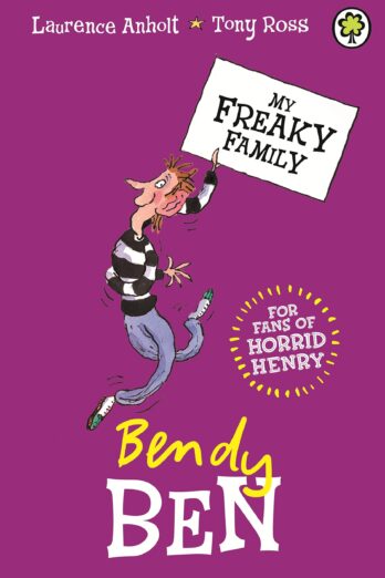 Bendy Ben: Book 5 (My Freaky Family)