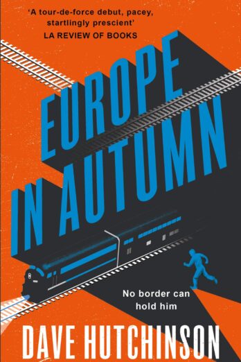 Europe In Autumn (The Fractured Europe Sequence Book 1)