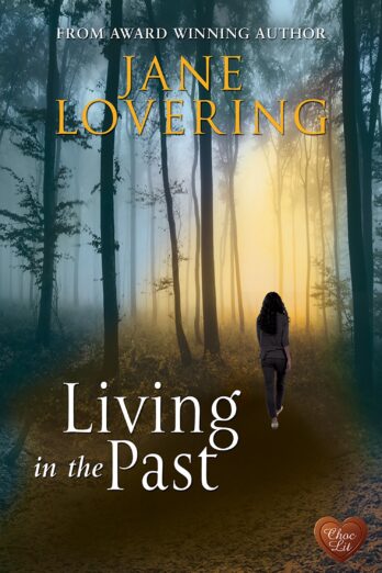 Living in the Past (Choc Lit)