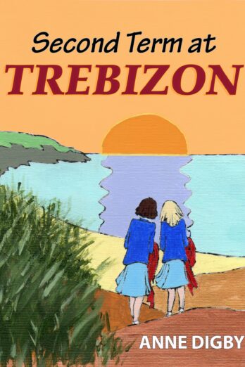 Second Term at Trebizon (The Trebizon Boarding School Series)