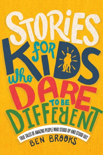 Stories for Kids Who Dare to Be Different