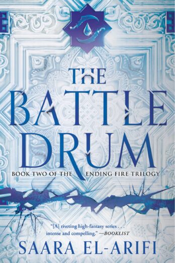 The Battle Drum: A Novel (The Ending Fire Trilogy Book 2)