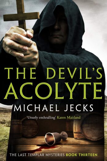 The Devil’s Acolyte (The Last Templar Mysteries Book 13)