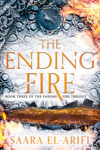 The Ending Fire: A Novel (The Ending Fire Trilogy Book 3)