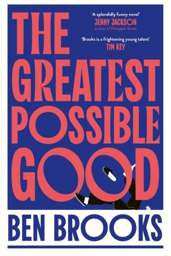 The Greatest Possible Good