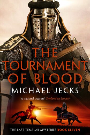 The Tournament of Blood (The Last Templar Mysteries Book 11)