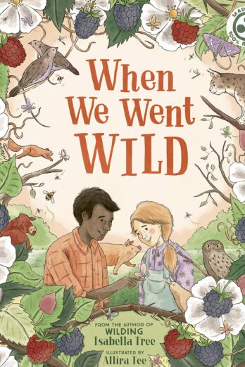 When We Went Wild (Nature’s Wisdom)