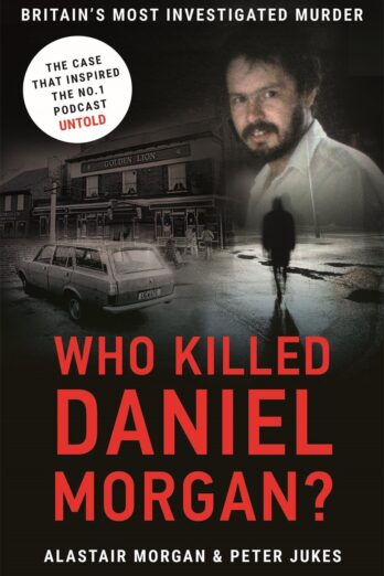 Who Killed Daniel Morgan?
