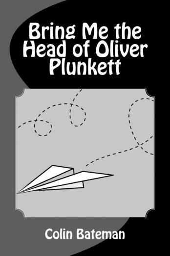 Bring Me the Head of Oliver Plunkett