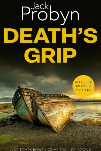 Death’s Grip (DS Tomek Bowen Crime Thriller Book 2)