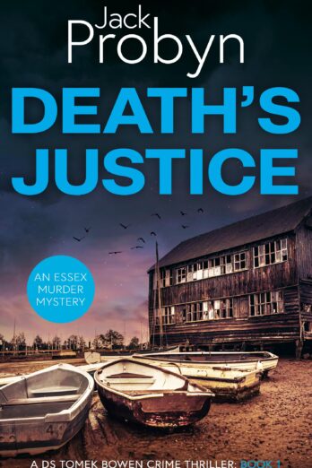 Death’s Justice (DS Tomek Bowen Crime Thriller Book 1)
