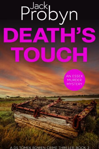 Death’s Touch (DS Tomek Bowen Crime Thriller Book 3)