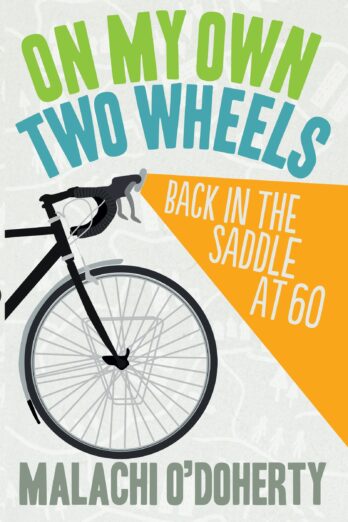 On My Own Two Wheels: Back in the Saddle at Sixty