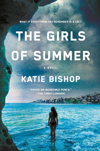 The Girls of Summer: A Novel