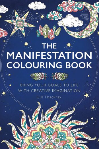 The Manifestation Colouring Book