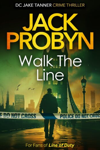 Walk the Line (DC Jake Tanner Crime Thriller Book 2)