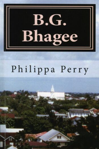 B.G. Bhagee: Memories of a Colonial Childhood