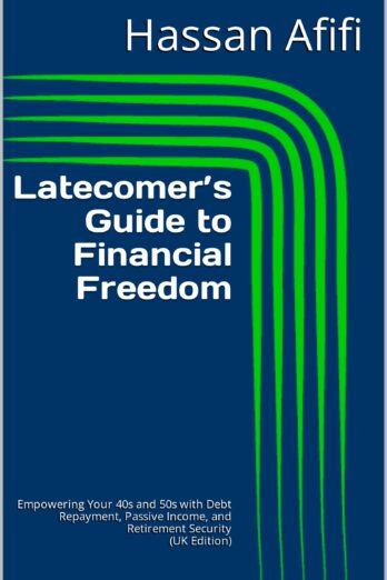Latecomer’s Guide to Financial Freedom