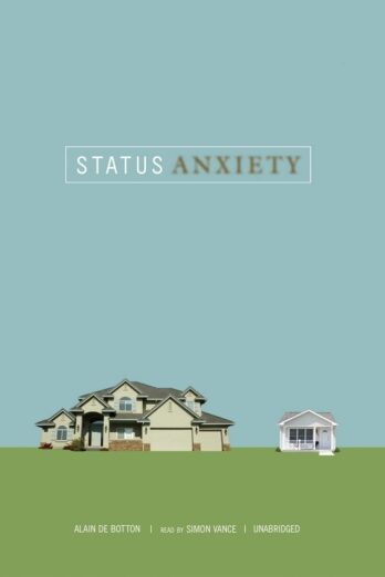 Status Anxiety