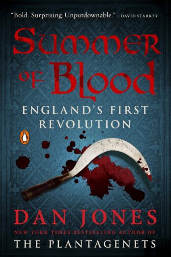 Summer of Blood: England’s First Revolution